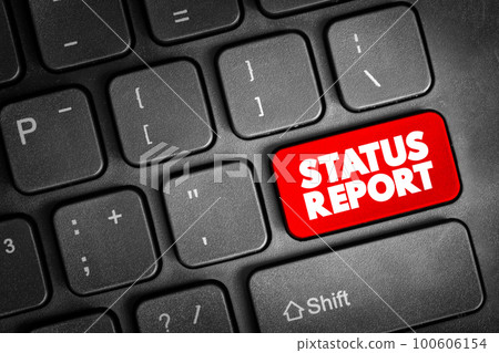 Status Report text button on keyboard, concept background Status Report text button on keyboard, concept background 100606154
