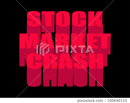 Stock market crash banner with 3d red color text on black background. Collapse of the bank, the fall of the cryptocurrency. Design for banners, posters and promotional materials. Vector illustration Stock market crash banner with 3d red color text on black background. Collapse of the bank, the fall of the cryptocurrency. Design for banners, posters and promotional materials. Vector illustration 100690110