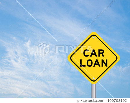 Yellow transportation sign with word car loan on blue color sky background 100708192