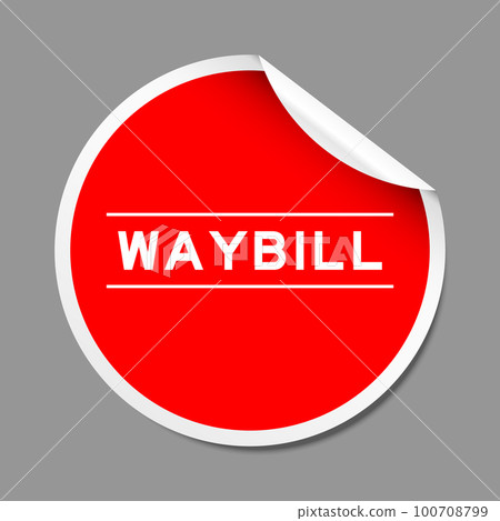 Red color peel sticker label with word waybill on gray background 100708799