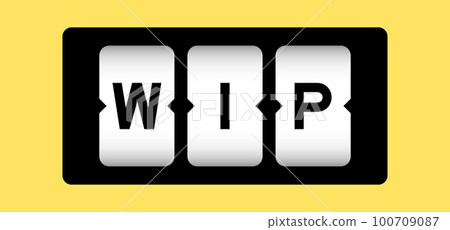 Black color in word WIP (Abbreviation of work in progress)  on slot banner with yellow color background 100709087