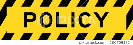 Yellow and black color with line striped label banner with word policy 100709322