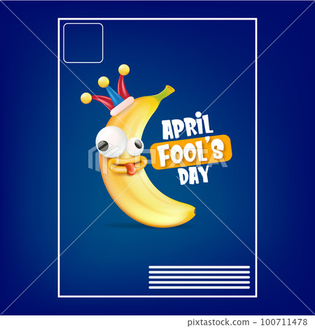 April Fools day funky square banner with silly banana character isolated on blue background. 1 st april fool day banner, poster, label, flyer and greeting card April Fools day funky square banner with silly banana character isolated on blue background. 1 st april fool day banner, poster, label, flyer and greeting card 100711478