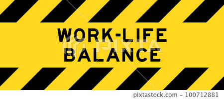 Yellow and black color with line striped label banner with word work life balance Yellow and black color with line striped label banner with word work life balance 100712881