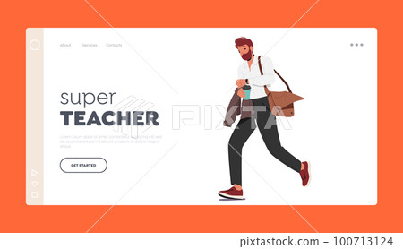 Super Teacher Landing Page Template. Man Teacher In A Rush At Work, Carrying Coffee Cup Looking on Wrist Watch Super Teacher Landing Page Template. Man Teacher In A Rush At Work, Carrying Coffee Cup Looking on Wrist Watch 100713124