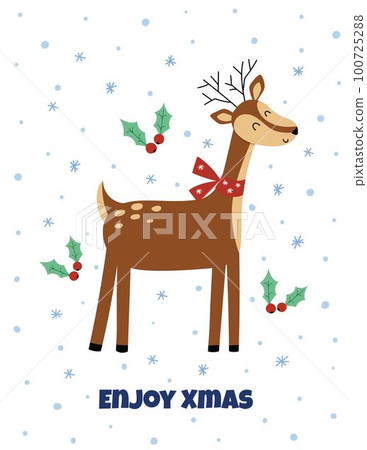 Enjoy Xmas greeting card with a cute reindeer. Christmas print with funny deer Enjoy Xmas greeting card with a cute reindeer. Christmas print with funny deer 100725288
