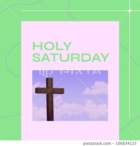 Composite of cross against blue sky and holy saturday text on white and green background Composite of cross against blue sky and holy saturday text on white and green background 100834225