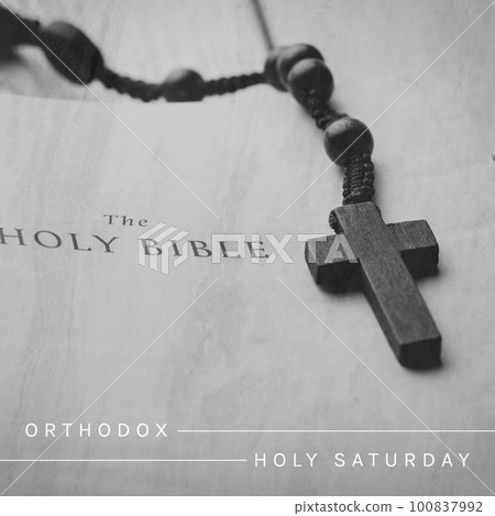 Composition of orthodox holy saturday text, holy bible and rosary with cross Composition of orthodox holy saturday text, holy bible and rosary with cross 100837992