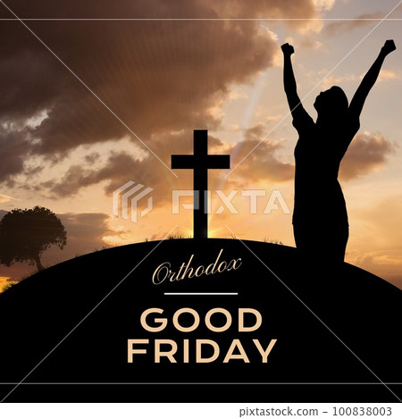 Image of good friday text over silhouette of woman raising hands and cross Image of good friday text over silhouette of woman raising hands and cross 100838003