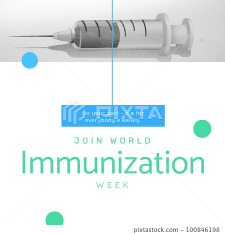 Composition of world immunization week text and syringe with needle Composition of world immunization week text and syringe with needle 100846198