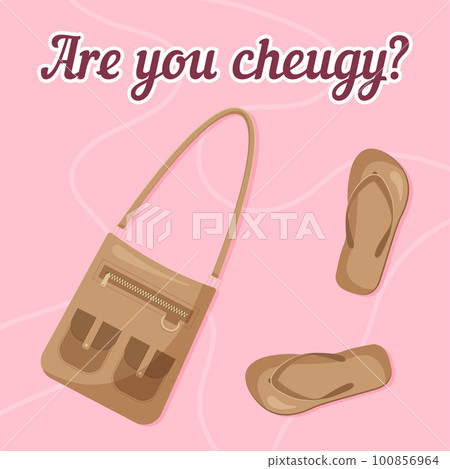 Are you cheugy? Flip flops and bag with pockets are cheuglife elements. New trendy teens millennial quotes. Opposite of trendy. Vector illustration. 100856964