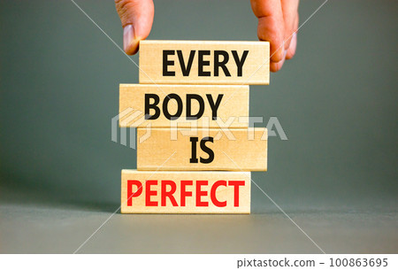 Every body is perfect symbol. Concept words Every body is perfect on wooden block. Beautiful grey table grey background. Motivational business every body is perfect concept. Copy space. 100863695