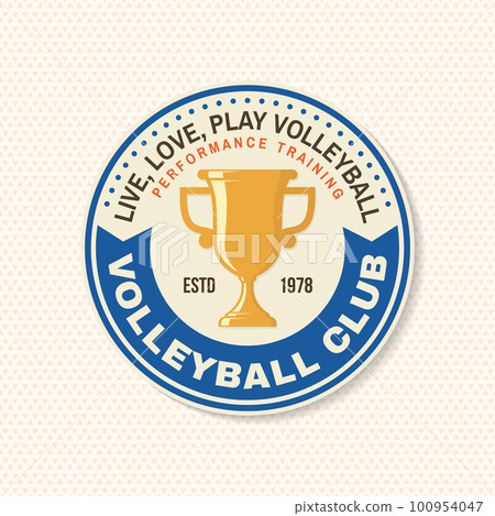 Volleyball club patch, sticker design. Vector illustration. For college league sport club emblem, sign, logo. Vintage label, sticker, patch with volleyball trophy cup silhouettes. 100954047