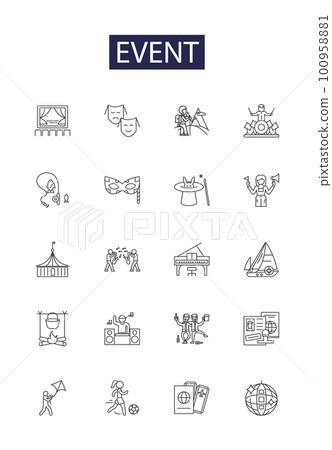 Event line vector icons and signs. Occasion, Celebration, Gathering, Show, Fete, Concert, Gala, Function outline vector illustration set Event line vector icons and signs. Occasion, Celebration, Gathering, Show, Fete, Concert, Gala, Function outline vector illustration set 100958881