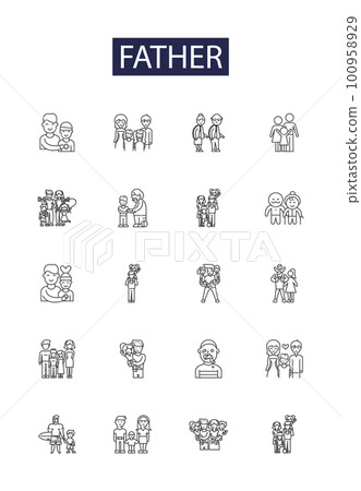 Father line vector icons and signs. Dad, Papa, Dadjee, Pops, Patriarch, Forebear, Sire, Old-Man outline vector illustration set Father line vector icons and signs. Dad, Papa, Dadjee, Pops, Patriarch, Forebear, Sire, Old-Man outline vector illustration set 100958929