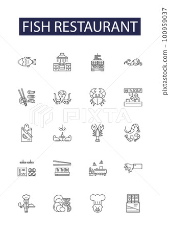 Fish restaurant line vector icons and signs. Restaurant, Seafood, Cuisine, Dining, Catch, Grill, Plate, Meal outline vector illustration set 100959037
