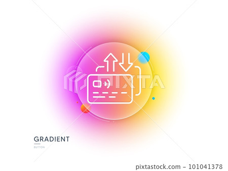 Credit card line icon. Gradient blur button with glassmorphism. Send money payment sign. Finance transfer symbol. Transparent glass design. Card line icon. Vector Credit card line icon. Gradient blur button with glassmorphism. Send money payment sign. Finance transfer symbol. Transparent glass design. Card line icon. Vector 101041378