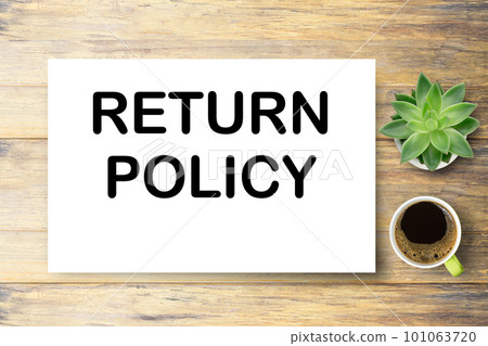 RETURN POLICY. Text on notebook on office desk workplace background. 101063720