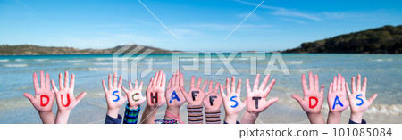 Children Hands Building Du Schaffst Das Means You Can Do It, Ocean And Seas 101085084