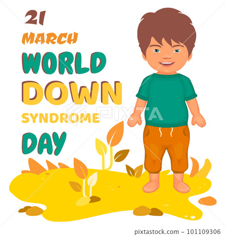 World Down Syndrome Day. disabled kid complex genetic disorders. vector illustration 101109306