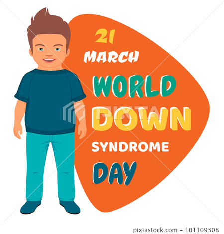 World Down Syndrome Day. disabled kid complex genetic disorders. vector illustration 101109308
