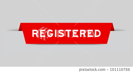 Red color inserted label with word registered on gray background Red color inserted label with word registered on gray background 101110788