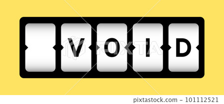 Black color in word void on slot banner with yellow color background 101112521
