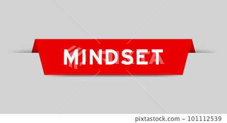 Red color inserted label with word mindset on gray background Red color inserted label with word mindset on gray background 101112539