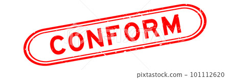 Grunge red conform word rubber seal stamp on white background 101112620