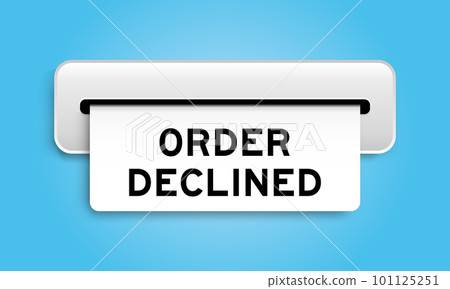 White coupon banner with word order declined from machine on blue color background 101125251