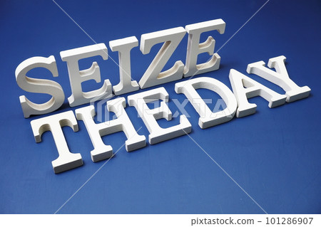 Seize The Day alphabet letters on royal blue background Seize The Day alphabet letters on royal blue background 101286907