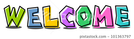 Illustration of welcome with colorful letters Illustration of welcome with colorful letters 101363797