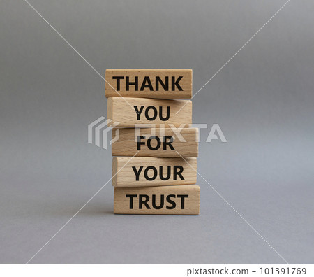 Thank you for your trust symbol. Wooden blocks with words Thank you for your trust. Beautiful grey background. Business and Thank you for your trust concept. Copy space Thank you for your trust symbol. Wooden blocks with words Thank you for your trust. Beautiful grey background. Business and Thank you for your trust concept. Copy space 101391769