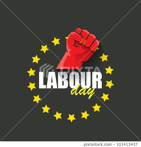 1 may Happy labour day vector label with strong protest fist in the air on grey background. vector happy labor day background or banner with man hand. workers may day poster 101413437
