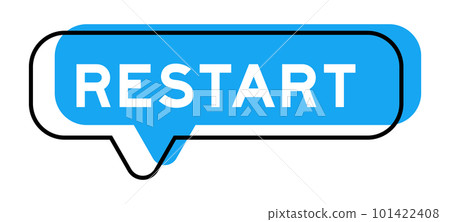 Speech banner and blue shade with word restart on white background Speech banner and blue shade with word restart on white background 101422408
