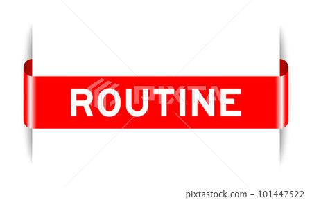 Red color inserted label banner with word routine on white background Red color inserted label banner with word routine on white background 101447522