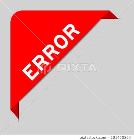Red color of corner label banner with word error on gray background Red color of corner label banner with word error on gray background 101450893