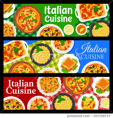 Italian cuisine banners, restaurant food dishes and meals menu, vector. Italian cuisine traditional food pasta cannelloni, pizza Margherita and Marinara and risotto with chicken and vegetables Italian cuisine banners, restaurant food dishes and meals menu, vector. Italian cuisine traditional food pasta cannelloni, pizza Margherita and Marinara and risotto with chicken and vegetables 101509737