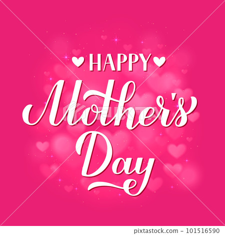 Happy Mothers Day calligraphy hand lettering on pink background. Mothers day typography poster. Vector template for greeting card, banner Happy Mothers Day calligraphy hand lettering on pink background. Mothers day typography poster. Vector template for greeting card, banner 101516590