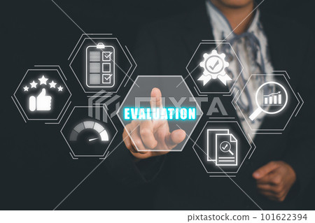 Evaluation concept, Business person hand touching evaluation icon on virtual screen. Evaluation concept, Business person hand touching evaluation icon on virtual screen. 101622394