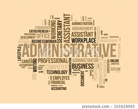 Word cloud background concept for Administrative assistant. Business presentation, career planning working of professional assist. vector illustration. Word cloud background concept for Administrative assistant. Business presentation, career planning working of professional assist. vector illustration. 101628093