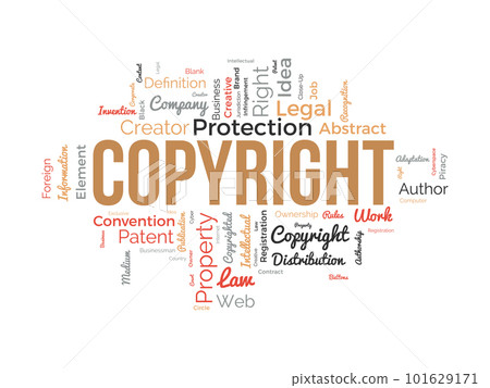 Word cloud background concept for Copyright. Intellectual property, legal trademark owner of business right. vector illustration. 101629171