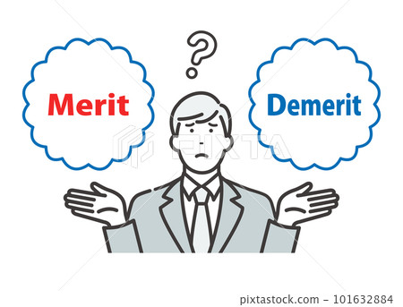 Merit / Demerit: A young businessman who worries about weighing the pros and cons 101632884