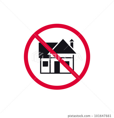 No housing prohibited sign, forbidden modern round sticker, vector illustration 101647881
