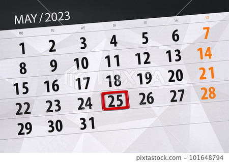 Calendar 2023, deadline, day, month, page, organizer, date, May, thursday, number 25 Calendar 2023, deadline, day, month, page, organizer, date, May, thursday, number 25 101648794