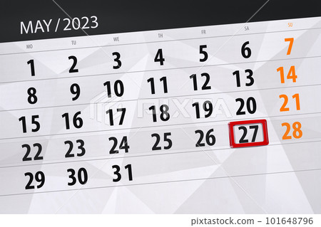 Calendar 2023, deadline, day, month, page, organizer, date, May, saturday, number 27 101648796