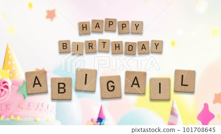 Happy Birthday Abigail card with wooden tiles text. Girls birthday card with colorful background. 101708645
