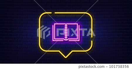 Neon light speech bubble. Book line icon. Education symbol. Instruction or E-learning sign. Neon light background. Book glow line. Brick wall banner. Vector Neon light speech bubble. Book line icon. Education symbol. Instruction or E-learning sign. Neon light background. Book glow line. Brick wall banner. Vector 101738356