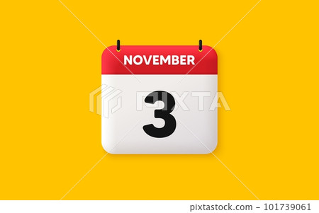 Calendar date 3d icon. 3rd day of the month icon. Event schedule date. Meeting appointment time. Agenda plan, November month schedule 3d calendar and Time planner. 3rd day day reminder. Vector 101739061