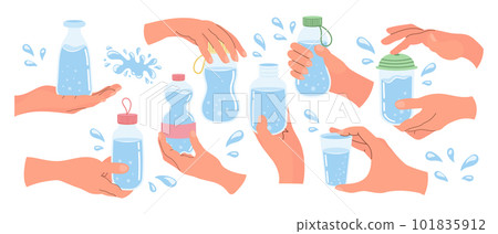 Hands hold containers of water. Glasses, bottles with clean water. Clipart set. Vector 101835912